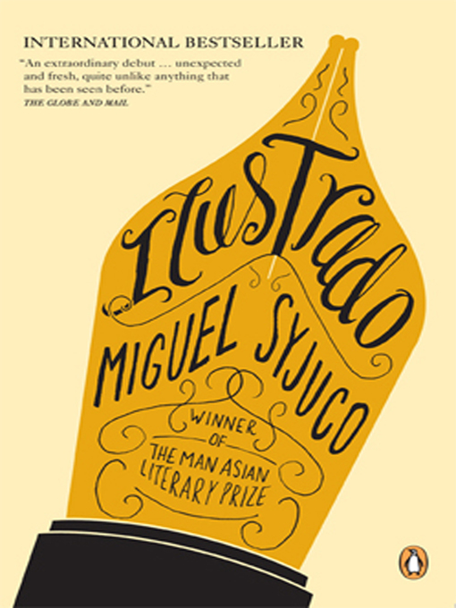 Title details for Ilustrado by Miguel Syjuco - Available